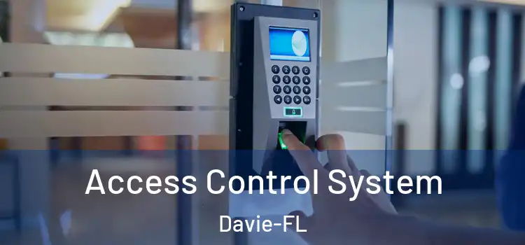 Access Control System Davie-FL
