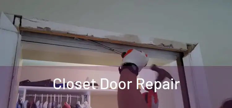  Closet Door Repair 
