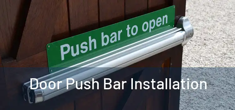  Door Push Bar Installation 