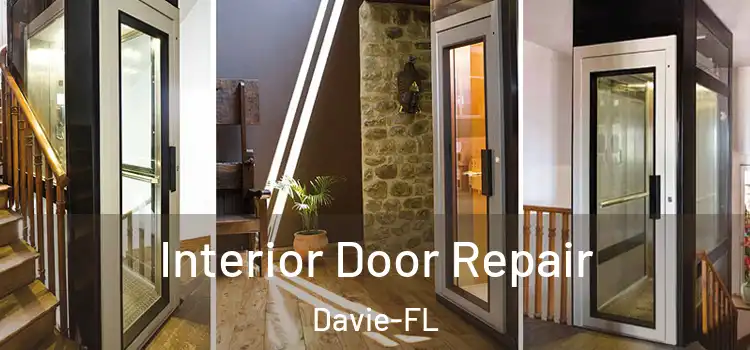  Interior Door Repair Davie-FL